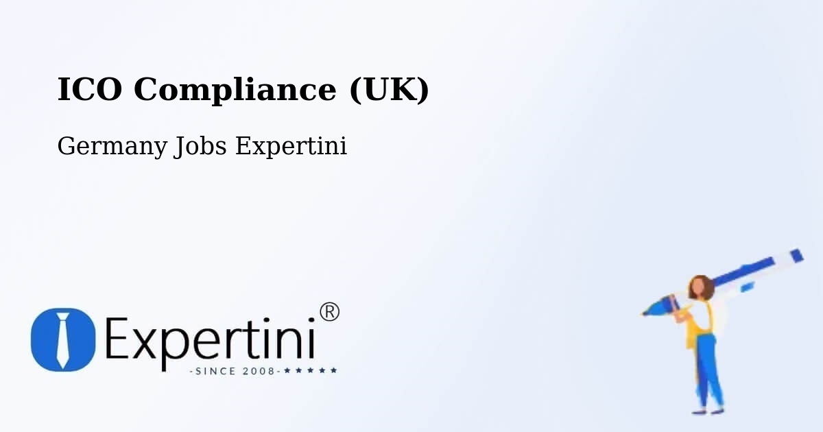 UK Data Protection & ICO Compliance – Iserlohn - Germany Jobs Expertini